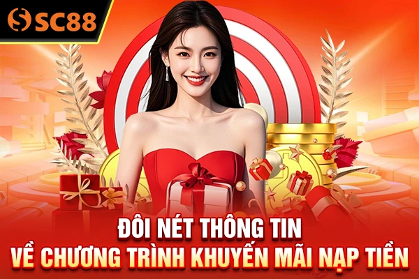 Đôi nét thông tin về chương trình khuyến mãi nạp tiền
