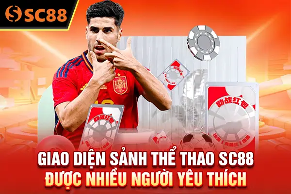 Giao diện sảnh Thể Thao SC88 được nhiều người yêu thích