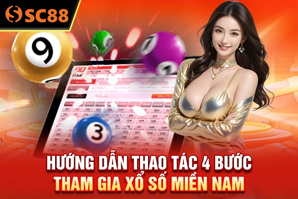 Hướng dẫn thao tác 4 bước tham gia xổ số miền Nam