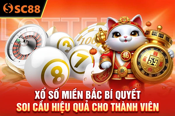Xổ Số Miền Bắc - Bí Quyết Soi Cầu Hiệu Quả Cho Thành Viên